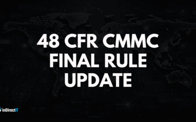 48 CFR CMMC Final Rule is with OMB – Are You Ready?